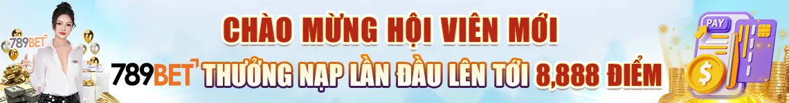 Mã Khuyến Mãi 789BET LD01 – Nhận Ngay 8,888 Điểm Cho Tài Khoản Mới 5 chao mung hoi vien moi